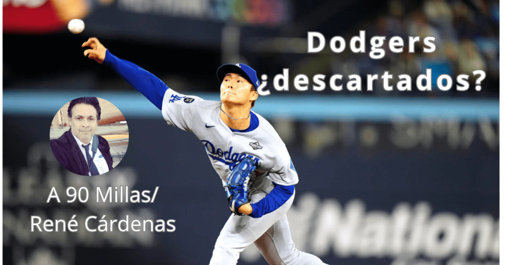 A 90 Millas/¿Dodgers&nbsp;descartados?