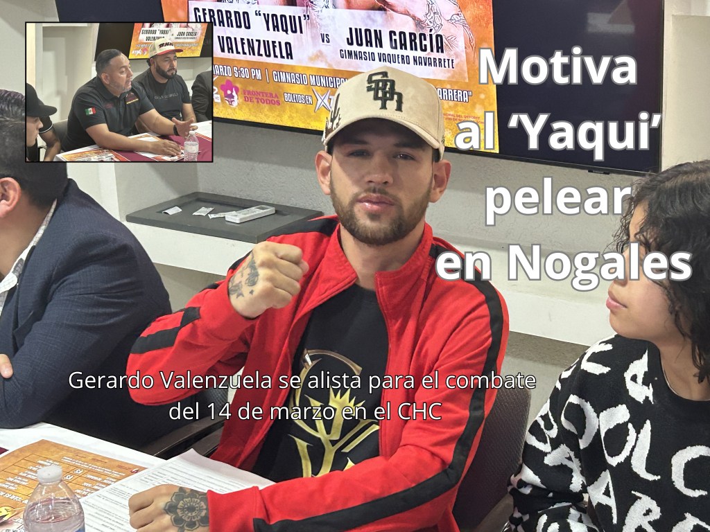 Busca ‘Yaqui’ Valenzuela triunfo en&nbsp;casa